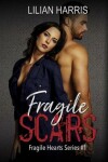 Book cover for Fragile Scars