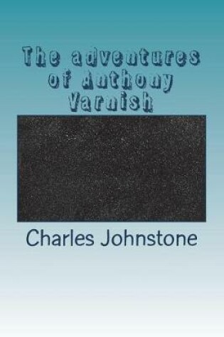 Cover of The adventures of Anthony Varnish