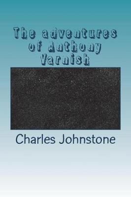 Book cover for The adventures of Anthony Varnish