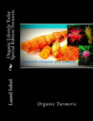 Book cover for Organic Lifestyle Today Special Edition Turmeric