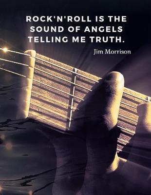 Book cover for Rock'n'Roll is the sound of angels telling me truth.