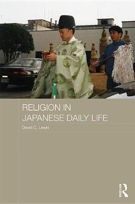 Book cover for Religion in Japanese Daily Life