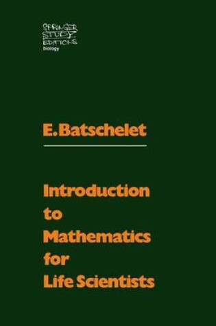 Cover of Introduction to Mathematics for Life Scientists