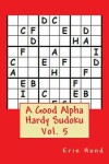 Book cover for A Good Alpha Hardy Sudoku Vol. 5