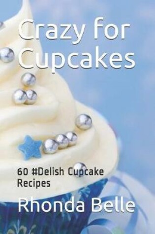 Cover of Crazy for Cupcakes