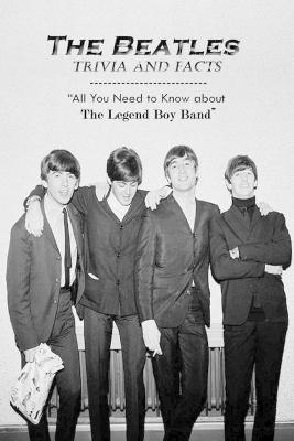 Book cover for The Beatles Trivia and Facts