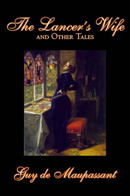 Book cover for The Lancer's Wife and Other Tales