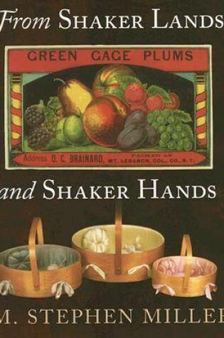 Cover of From Shaker Lands and Shaker Hands - A Survey of the Industries