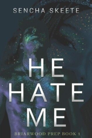 Cover of He Hate Me