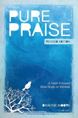 Cover of Pure Praise (Revised)