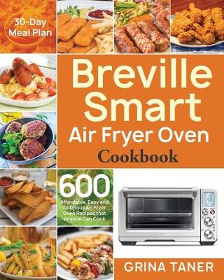 Cover of Breville Smart Air Fryer Oven Cookbook