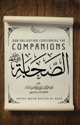 Book cover for Our Obligation Concerning the Companions