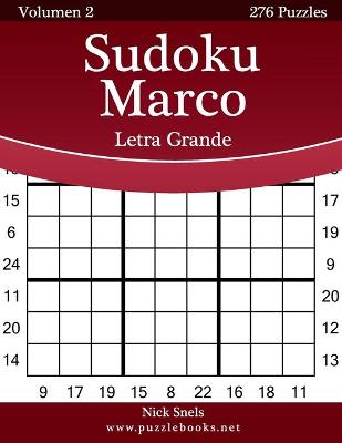 Cover of Sudoku Marco Impresiones con Letra Grande - Volumen 2 - 276 Puzzles