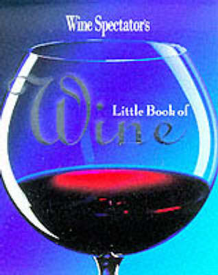 Book cover for "Wine Spectator's" Little Book of Wine