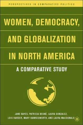 Cover of Women, Democracy, and Globalization in North America