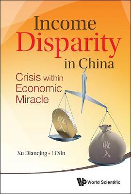 Book cover for Income Disparity In China: Crisis Within Economic Miracle
