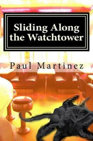 Cover of Sliding Along the Watchtower