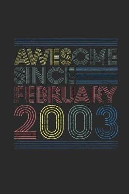 Book cover for Awesome Since February 2003