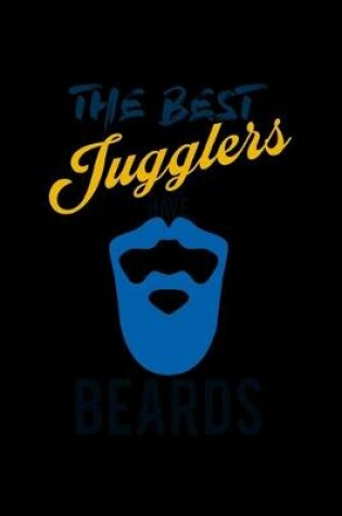 Cover of The Best Jugglers have Beards