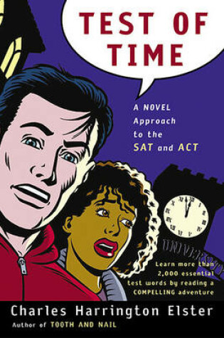 Cover of Test of Time: A Novel Approach to the SAT and the ACT