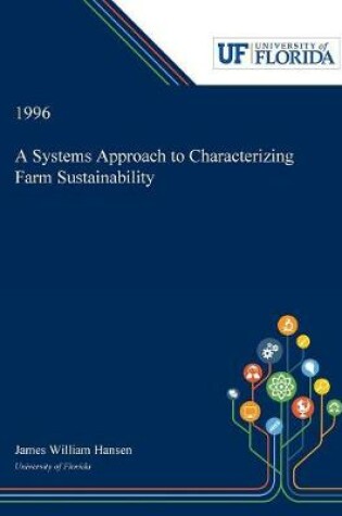 Cover of A Systems Approach to Characterizing Farm Sustainability