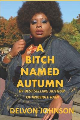 Book cover for A Bitch Named Autumn