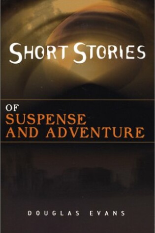 Cover of Short Stories of Suspense and Adventure