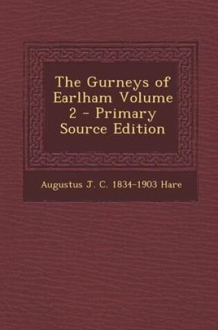 Cover of The Gurneys of Earlham Volume 2