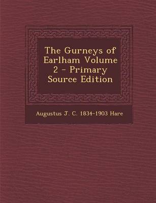 Book cover for The Gurneys of Earlham Volume 2