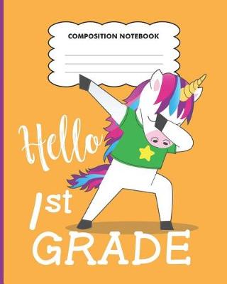 Book cover for Hello 1st grade Composition Notebook