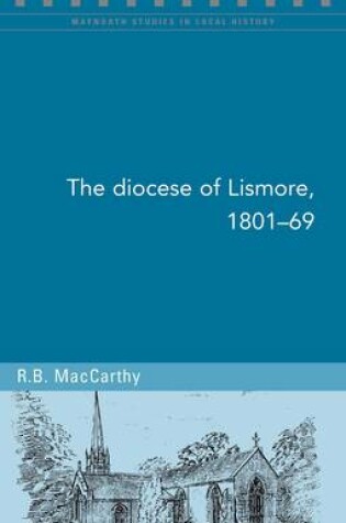 Cover of The Diocese of Lismore, 1801-69