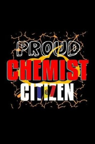 Cover of Proud chemist citizen