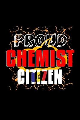 Book cover for Proud chemist citizen