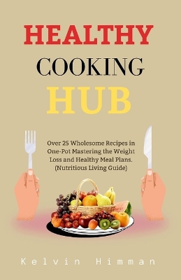 Book cover for Healthy Cooking Hub