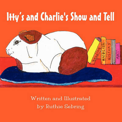 Book cover for Itty's and Charlie's Show and Tell