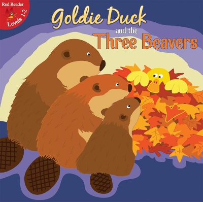 Cover of Goldie Duck and the Three Beavers