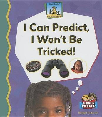 Book cover for I Can Predict, I Won't Be Tricked! eBook