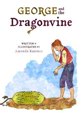 Book cover for George and the Dragonvine