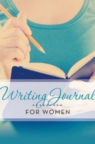 Cover of Writing Journal For Women