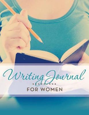 Cover of Writing Journal For Women