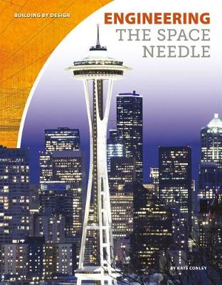 Cover of Engineering the Space Needle