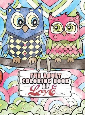 Book cover for The Adult Coloring Book of Love