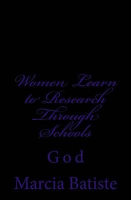 Book cover for Women Learn to Research Through Schools