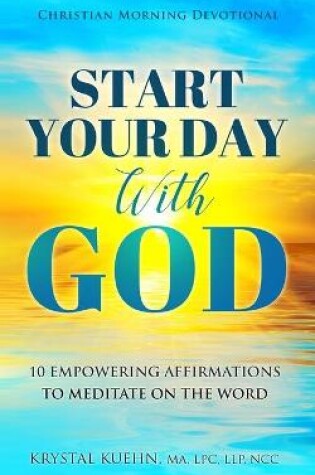 Cover of Start Your Day with God Christian Morning Devotional