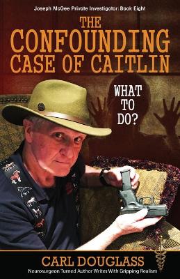 Book cover for The Confounding Case of Caitlin