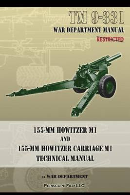 Book cover for TM 9-331 155-mm Howitzer M1 and 155-mm Howitzer Carriage M1