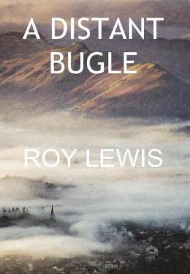 Book cover for A DISTANT BUGLE