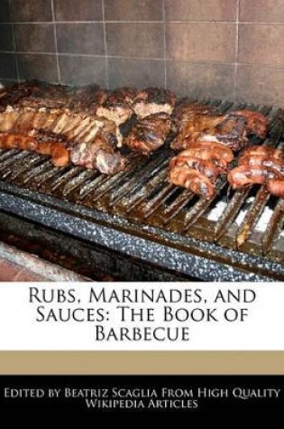Cover of Rubs, Marinades, and Sauces