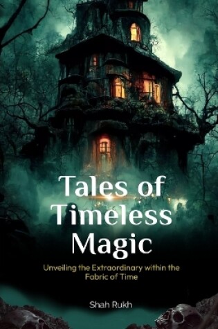 Cover of Tales of Timeless Magic