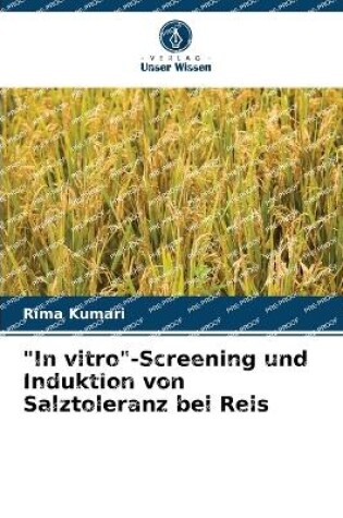 Cover of "In vitro"-Screening und Induktion von Salztoleranz bei Reis